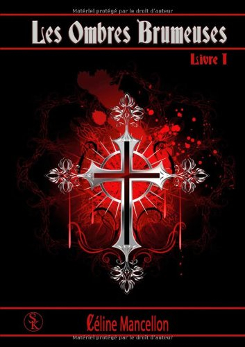 Les Ombres brumeuses. Vol. 1