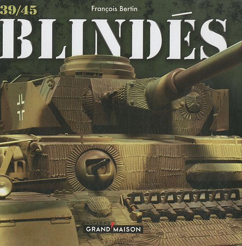 Blindés, 39/45