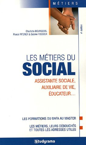 Les métiers du social : assistante sociale, auxiliaire de vie, éducateur...