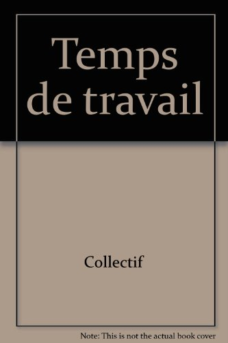 Le Temps de travail