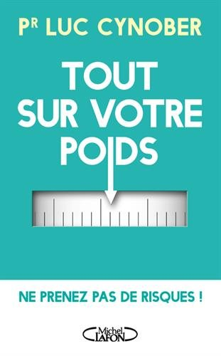 Tout sur votre poids : ne prenez pas de risques !