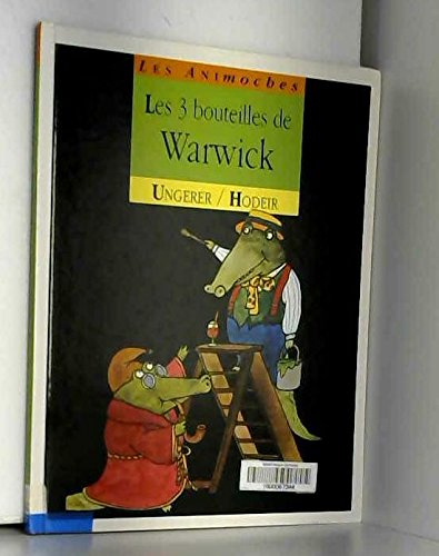 Les 3 bouteilles de Warwick