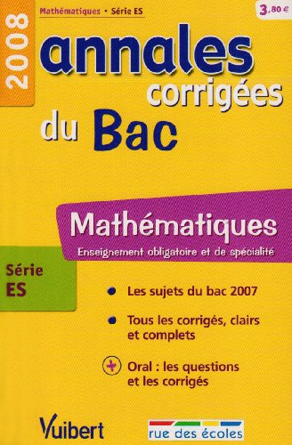Mathématiques série ES, enseignement obligatoire et de spécialité : bac 2008
