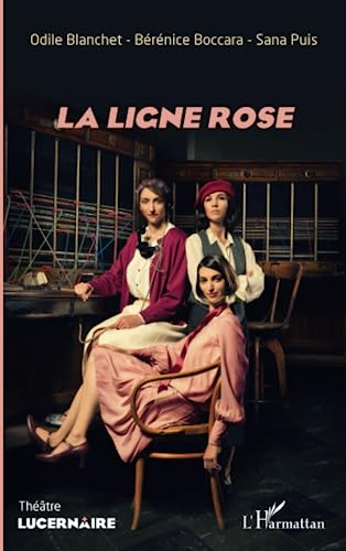 La ligne rose : théâtre