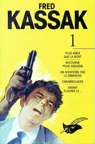 Fred Kassak. Vol. 1