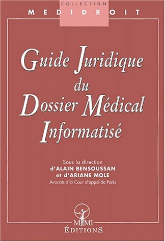 Guide juridique du dossier médical informatisé