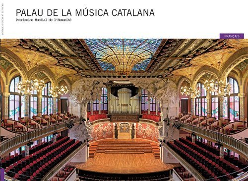 Palau de la mùsica catalana : patrimoine mondial de l'humanité
