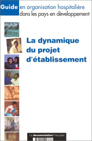 La dynamique du projet d'établissement