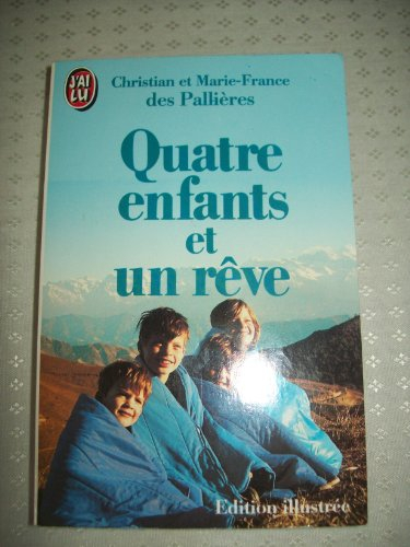 Quatre enfants et un rêve