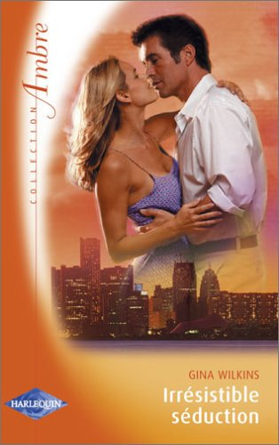 Irrésistible séduction