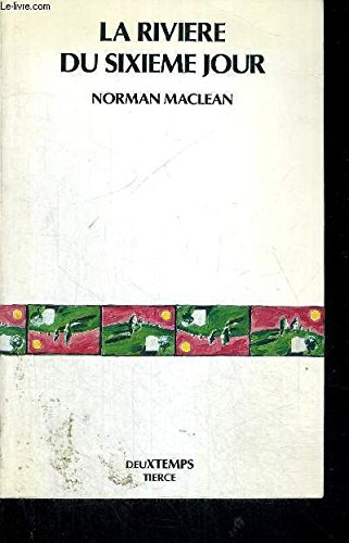 La Rivière du sixième jour