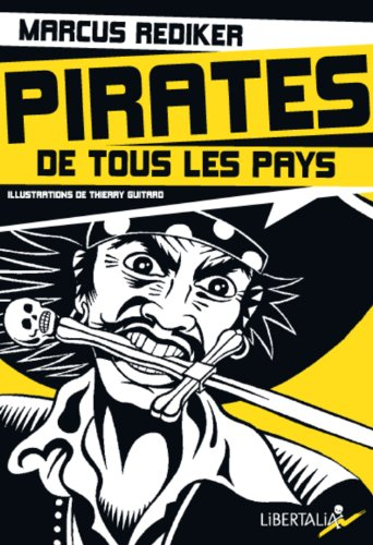 Pirates de tous les pays : l'âge d'or de la piraterie atlantique (1716-1726)