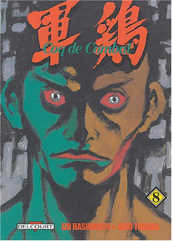Coq de combat. Vol. 8