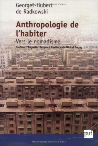 Anthropologie de l'habiter : vers le nomadisme