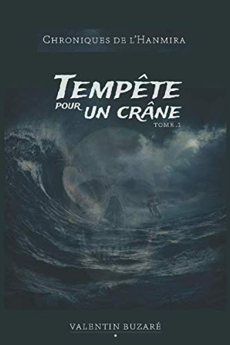 Tempête pour un crâne
