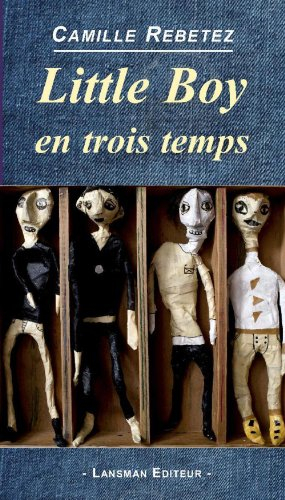 Little boy en trois temps