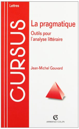 La pragmatique : outils pour l'analyse littéraire