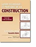 Guide technique et pratique de la construction