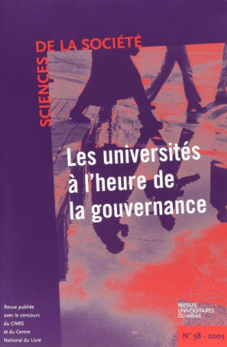 Sciences de la société, n° 58. Les universités à l'heure de la gouvernance