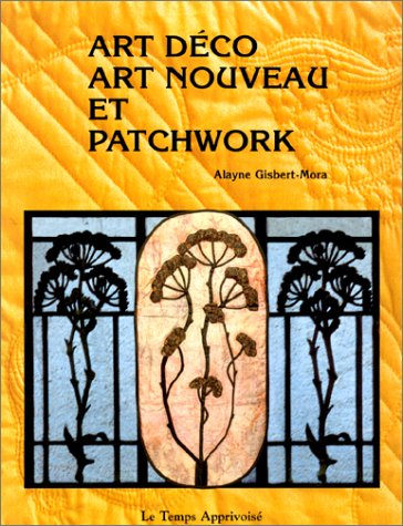 Art déco, Art nouveau et patchwork