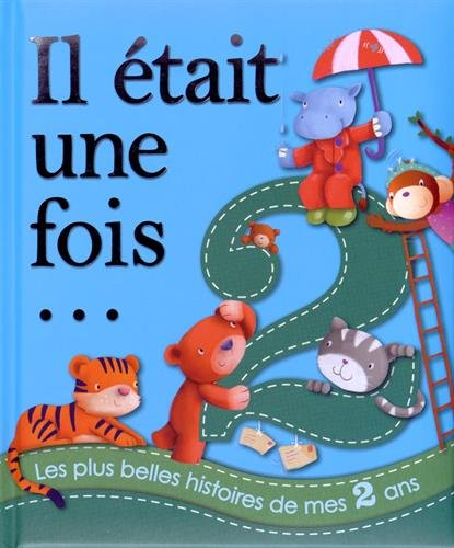 Les plus belles histoires de mes 2 ans