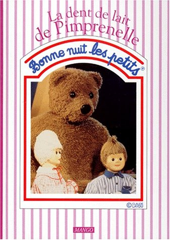 La dent de lait de Pimprenelle