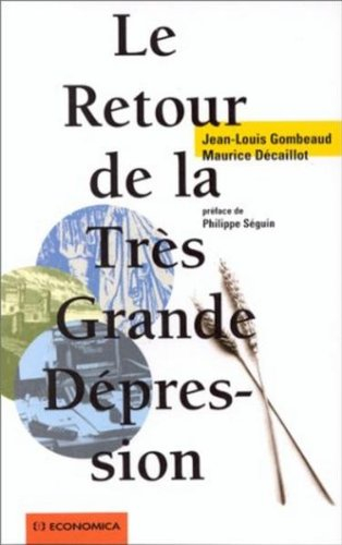 Le retour de la très grande dépression