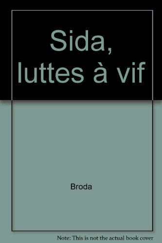Sida, luttes à vif