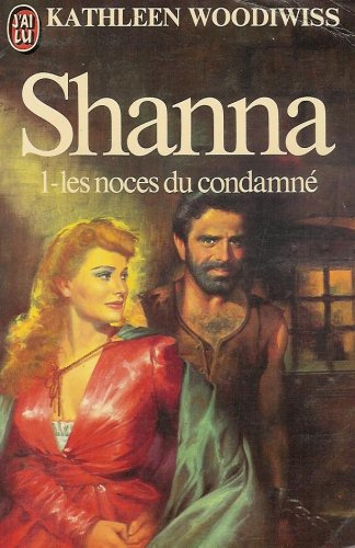 shanna : tome 1 : les noces du condamné : collection : j'ai lu n, 1085