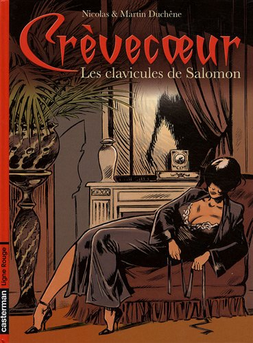 Crèvecoeur. Vol. 3. Les clavicules de Salomon