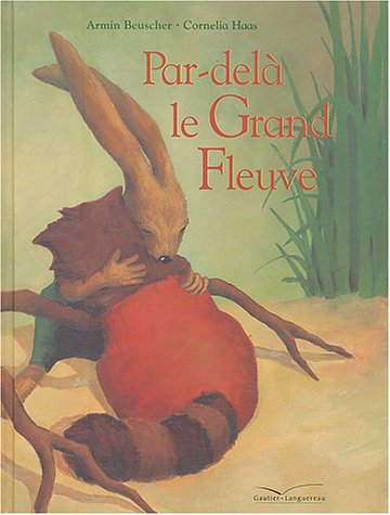 Par-delà le grand fleuve