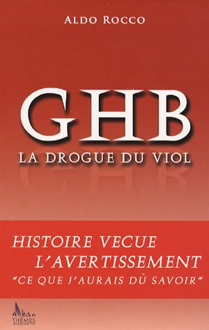 GHB : la drogue du viol