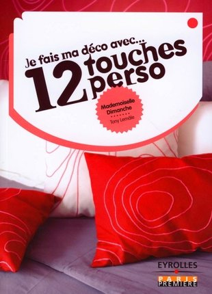 Je fais ma déco avec... 12 touches perso