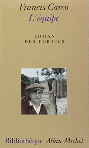 L'Equipe : roman des fortif's
