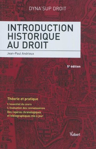 Introduction historique au droit : théorie et pratique