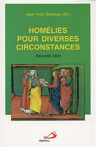 Homélies pour diverses circonstances : nouvelle série