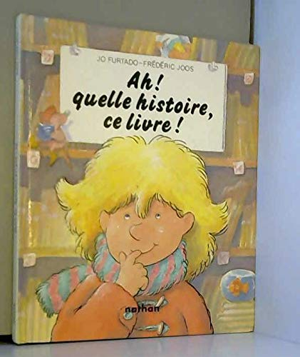 Ah ! Quelle histoire, ce livre !