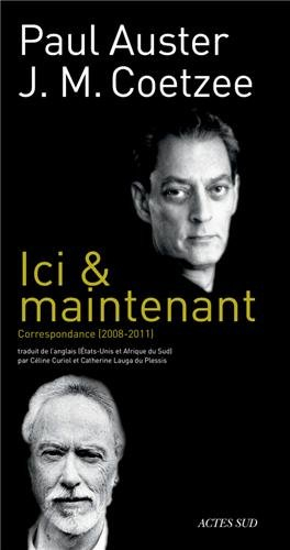 Ici & maintenant : correspondance (2008-2011)