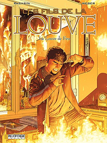Les fils de la louve. Vol. 2. La louve de feu