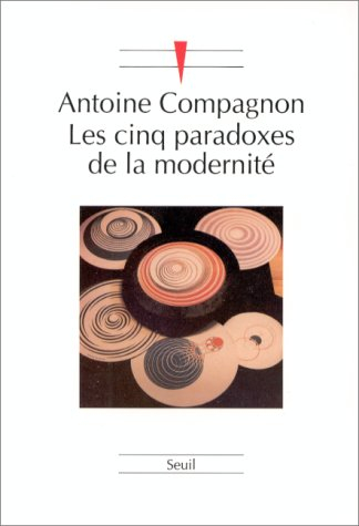 Les cinq paradoxes de la modernité
