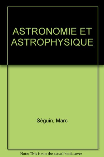 ASTRONOMIE ET ASTROPHYSIQUE
