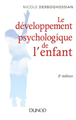 Le développement psychologique de l'enfant