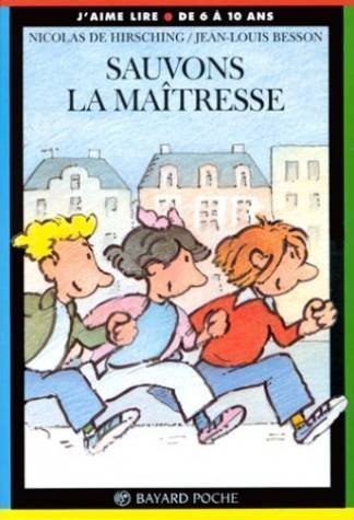 sauvons la maîtresse