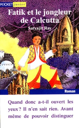Fatik et le jongleur de Calcutta