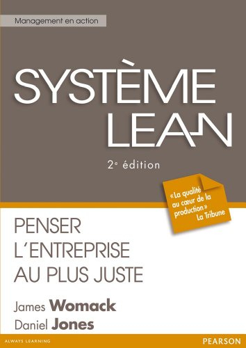Système lean : penser l'entreprise au plus juste