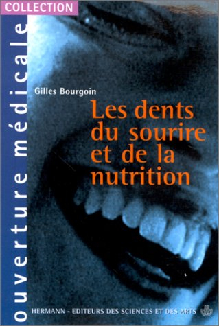 Les dents du sourire et de la nutrition