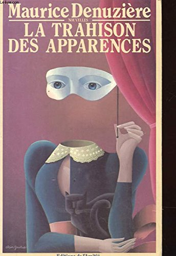 nouvelles - la trahison des apparences