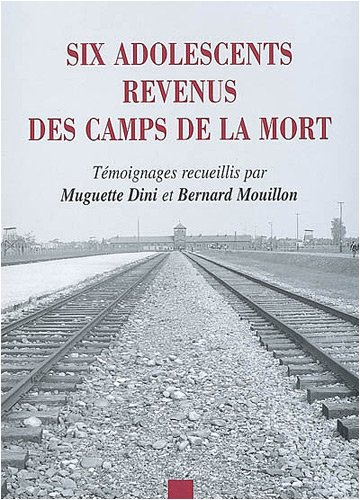 Six adolescents revenus des camps de la mort