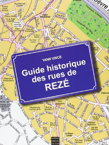 Guide historique des rues de Rezé