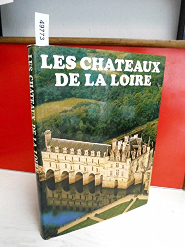 Les Châteaux de la Loire